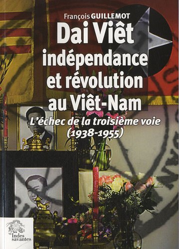 Dai Viêt, indépendance et révolution au Viêt-Nam