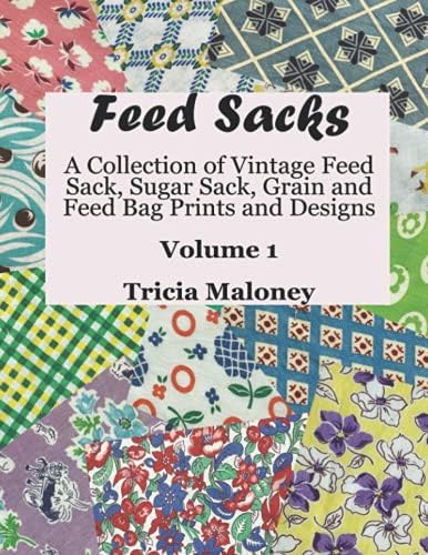 アート・デザイン・音楽 Vintage Feed Sacks: Fabric from the Farm Vintage Feed Sacks: Fabric From the Farm (Schiffer Books): Miller