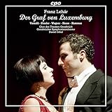 Franz Lehar: Der Graf von Luxemburg