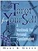 Tarot For Your Self, Second Edition