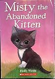Paperback Misty the Abandoned Kitten Book