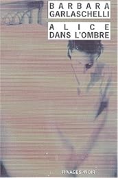 Alice dans l'ombre