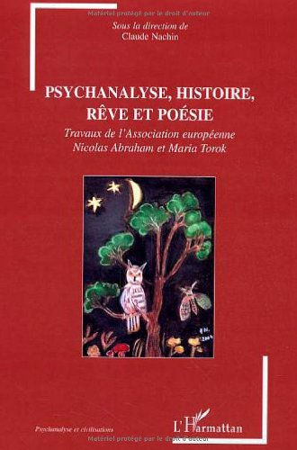 Psychanalyse, histoire, rêve et poésie