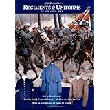 Don Troiani's Regiments & Uniforms of the Civil War