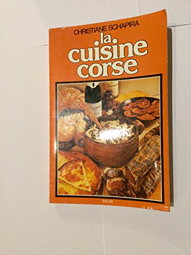 La cuisine corse (French Edition) by Christiane Schapira (Unbound)