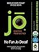 NO FUN JO DECAF: 12 oz, Organic Decaf Coffee, Swiss Water Process, Fair Trade Certified, Medium Dark Roast, Whole Bean Arabica Coffee, USDA Certified Organic, NON-GMO