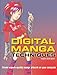 Digital Manga Techniques: Create Superb Quality Manga Artwork on Your Computer by Hayden Scott-Baron