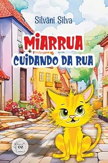 Livro Miarrua, Cuidando da Rua