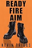 Ready Fire Aim