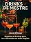 Livro DRINKS DE MESTRE: Segredos e técnicas para ser o bartender que todos elogiam