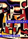 Image de Paris Modern: The Swedish Ballet 1920-1925