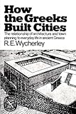How the Greeks Built Cities (Norton Library) by 