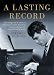 A Lasting Record by