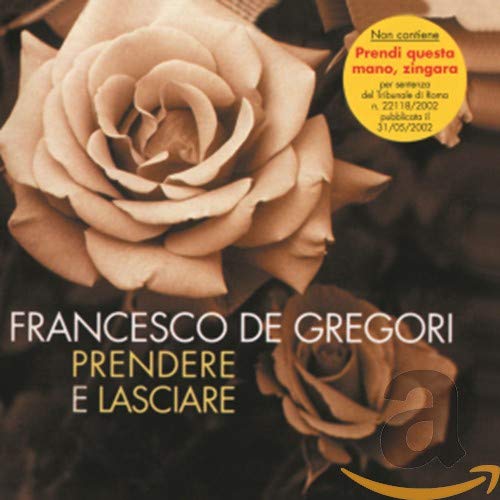 De Gregori Francesco Prendere E Lasciare Amazon Com Music