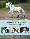 Customizing Model Horses: Painting and Etching by Ashley Konichek
