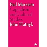 BAD MARXISM