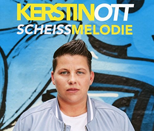 Kerstin Ott - Scheissmelodie - Zortam Music
