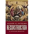 Reconstruction: A Concise History