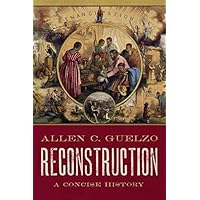 Reconstruction: A Concise History