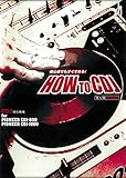 HOW TO CDJ ~導入編 FOR BEGINNERS