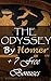 The Odyssey: + 7 Free Bonus works: The Iliad Of Homer, Paradise Lost, The Golden Ass, Oedipus The King, Oedipus At Colonus, Antigone, The Aeneid