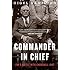 Commander in Chief: FDR's Battle with Churchill, 1943 (FDR at War)