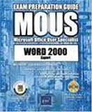Image de Word 2000 Expert: Advanced Functions: Exam Preparation Guide (MOUS Exam)