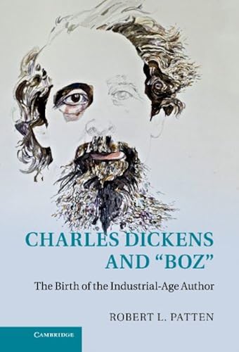 Download Charles Dickens and 'Boz': The Birth of the Industrial-Age Author PDF