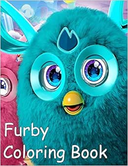 Furby Coloring Book: Coloring Book for Kids and Adults with Fun, Easy