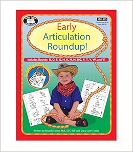 Early Articulation Roundup Fun Sheets For B D F G H K M N Ng P T V W And Y Workbook Beverly Foster Stacy Lynn Foster Amazon Com Books