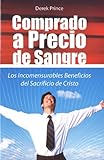 Comprado a precio de Sangre (Spanish Edition)