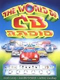 The World of CB Radio