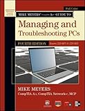 Mike Meyers' CompTIA A+ Guide to Managing and Troubleshooting PCs, 4th Edition (Exams 220-801 & 220-