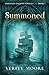 Summoned (Through Ancient Portals, Book 1) (Volume 1) by Verity Moore