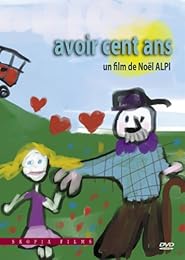 Avoir Cent Ans - Dvd