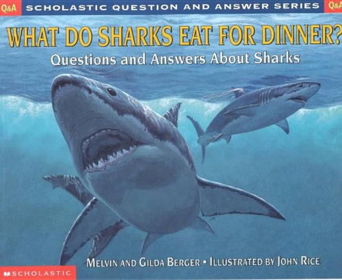 What Do Sharks Eat for Dinner: Questions and Answers About Sharks