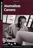 Opportunities in Journalism Careers, Ferguson, Donald L. and Patten, Jim, 0658010514