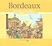 Bordeaux : Il était une fois... by 