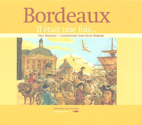 Bordeaux : Il était une fois... by (Paperback)