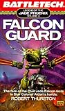 Battletech 03:  Falcon Guard: Legend of the Jade Phoenix