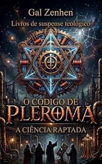 Livro Livros de thriller teológico (O código do Pleroma Livro 5)