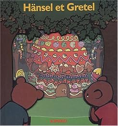 Hänsel et Gretel