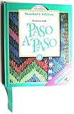 Paso A Paso B: Teacher's Edition: second edition