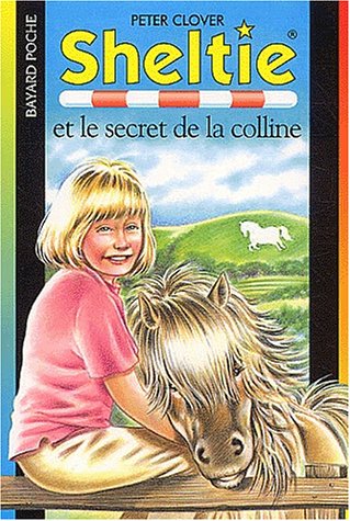 Sheltie et le secret de la colline