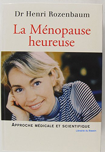 La  ménopause heureuse