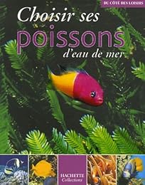 Choisir ses poissons d'eau de mer