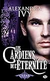 Les gardiens de l'éternité, Tome 4 : Cezar by 