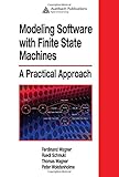 Modeling Software with Finite State Machines: A Practical Approach cover
