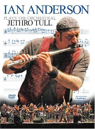Ian Anderson Ian Anderson Plays The Orchestral Jethro Tull