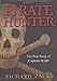 The Pirate Hunter: The True Story of Captain Kidd